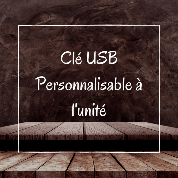 Clé USB Personnalisable à l’unité